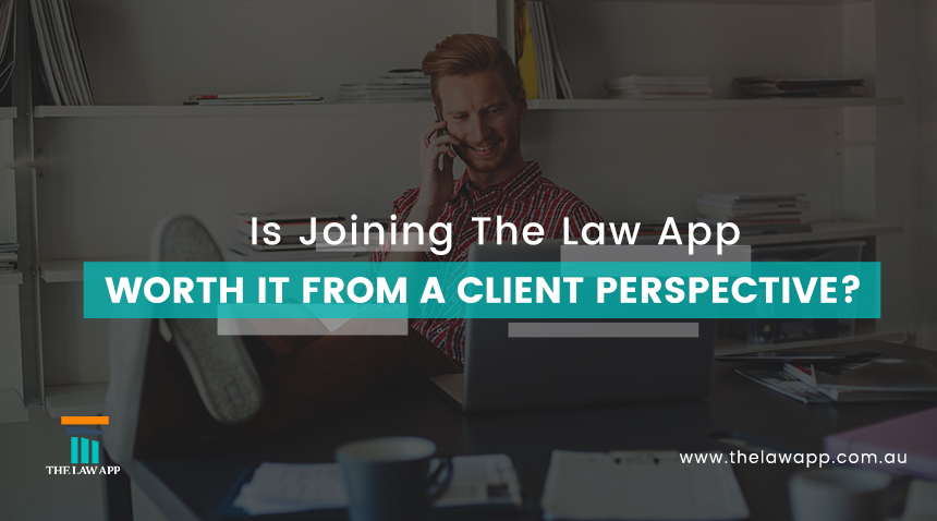 Is Joining The Law App Worth To Find Lawyer From A Client Perspective?